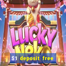 $1 deposit free spins casino