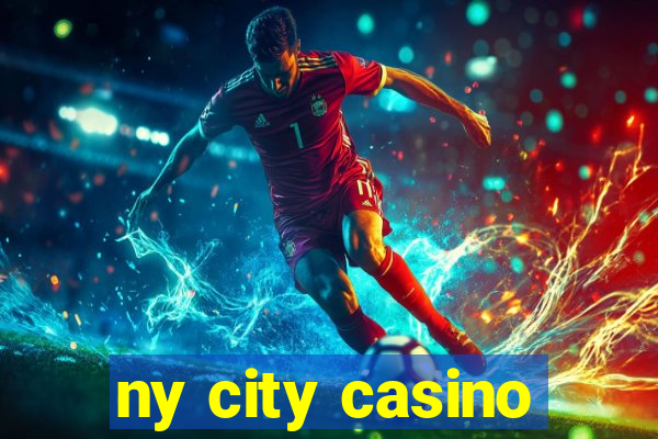 ny city casino