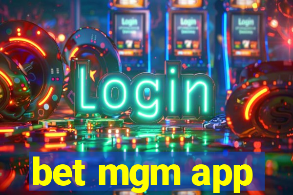 bet mgm app