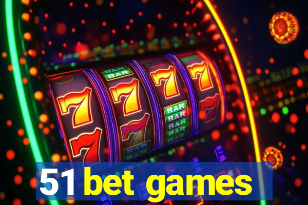 51 bet games