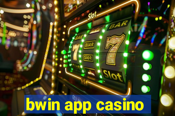 bwin app casino