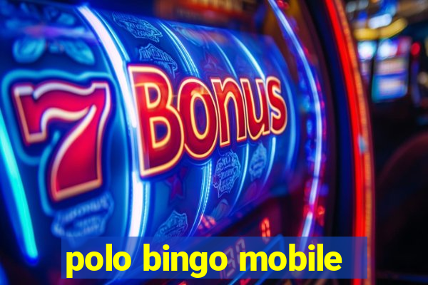 polo bingo mobile