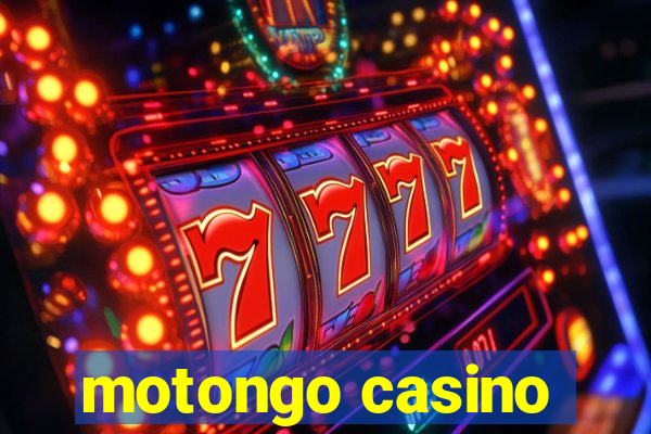 motongo casino