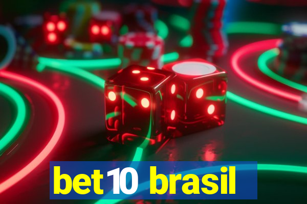 bet10 brasil