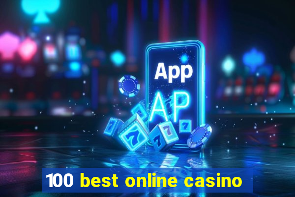 100 best online casino