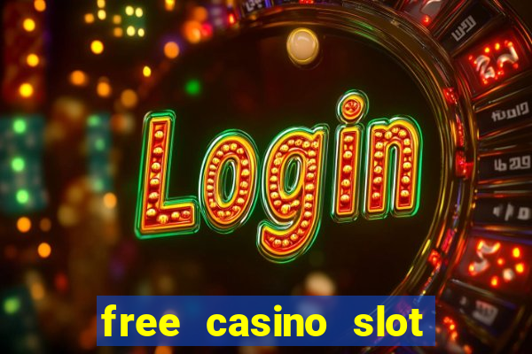 free casino slot machine games