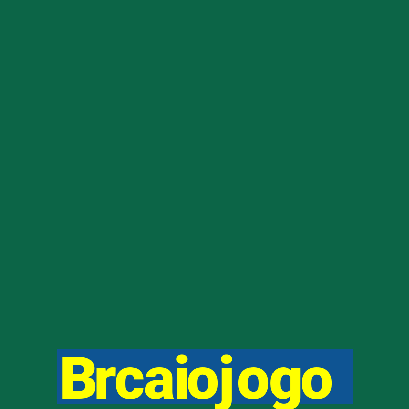 Brcaiojogo