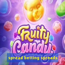 spread betting spreads