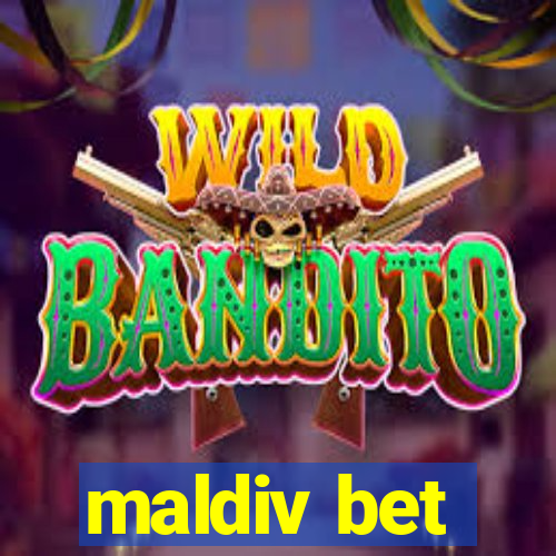 maldiv bet