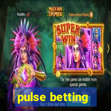 pulse betting