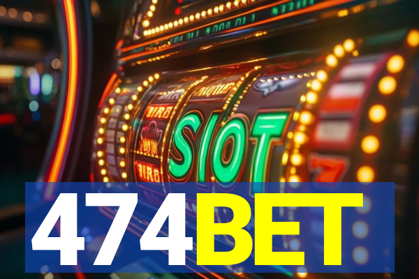 474BET