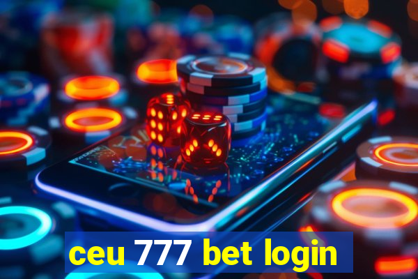 ceu 777 bet login