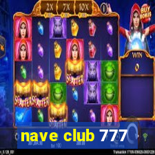 nave club 777