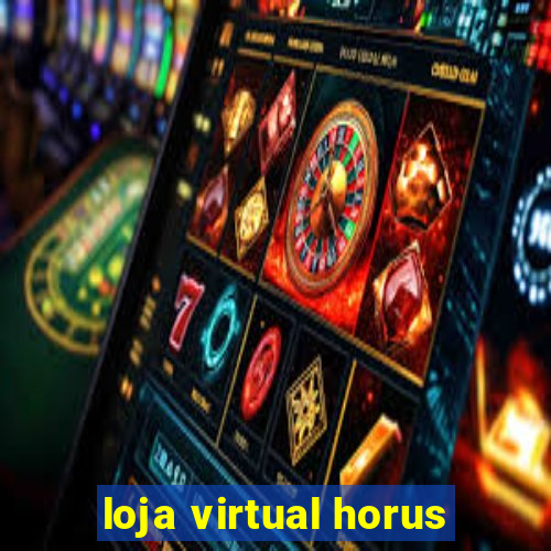 loja virtual horus