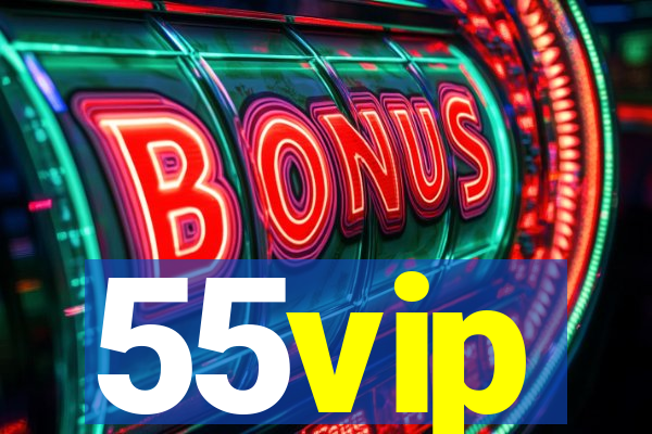 55vip