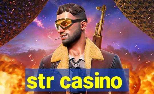 str casino