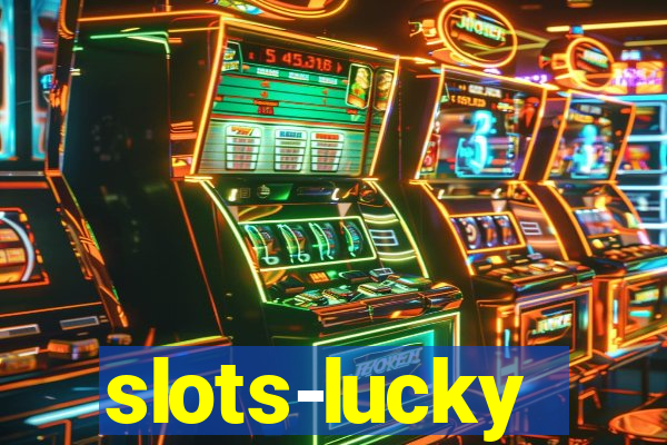 slots-lucky