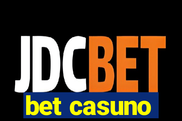 bet casuno