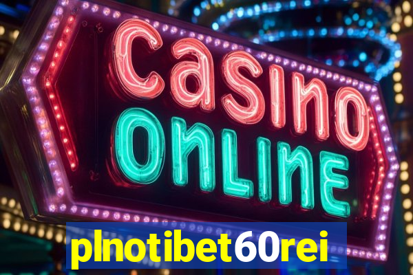 plnotibet60rei