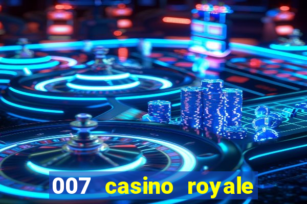 007 casino royale online dublado gratis