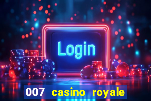 007 casino royale online dublado gratis