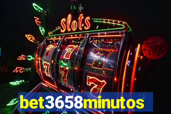 bet3658minutos