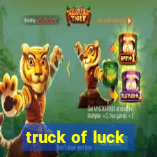 truck of luck