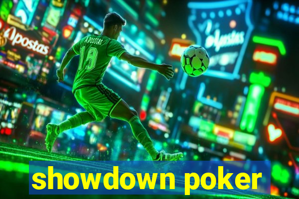 showdown poker