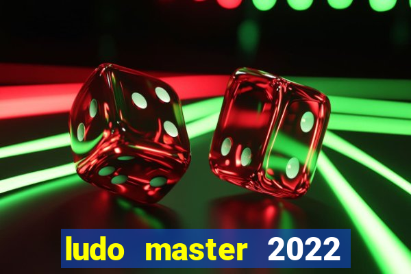 ludo master 2022 club king