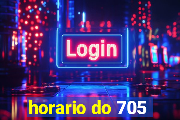 horario do 705