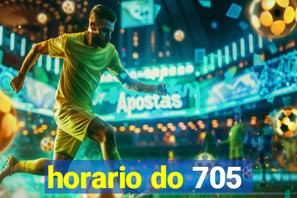 horario do 705