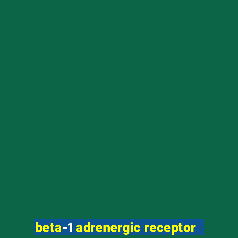 beta-1 adrenergic receptor