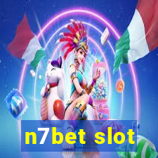 n7bet slot