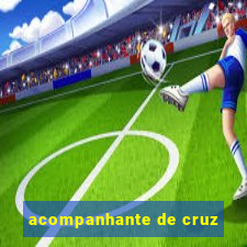 acompanhante de cruz