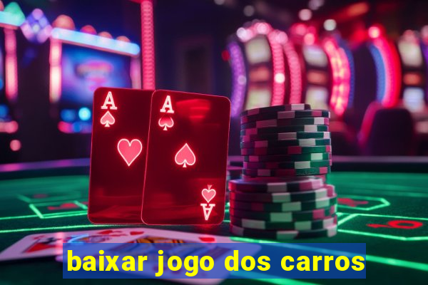 baixar jogo dos carros