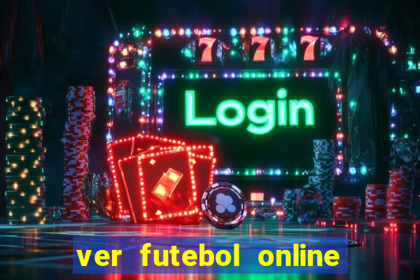 ver futebol online ao vivo