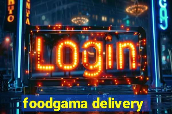 foodgama delivery