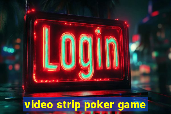 video strip poker game