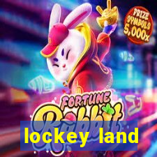 lockey land