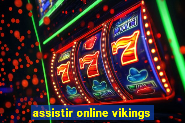 assistir online vikings