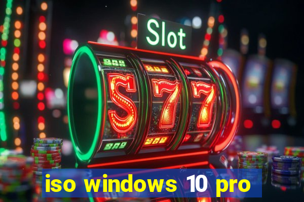 iso windows 10 pro