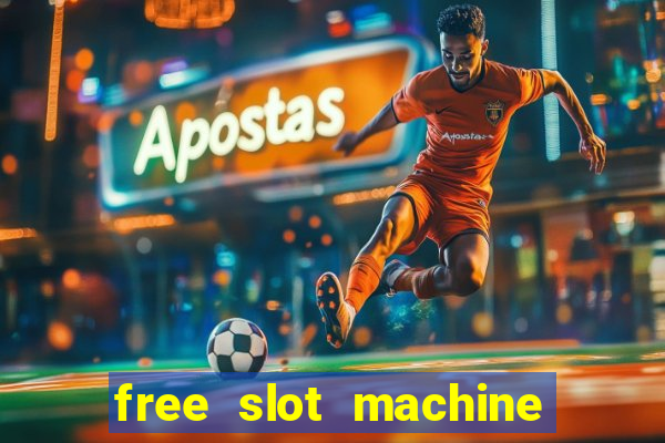 free slot machine to play