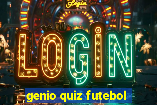 genio quiz futebol