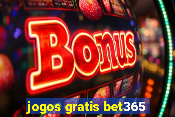 jogos gratis bet365