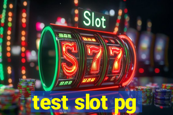 test slot pg