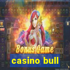 casino bull