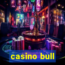 casino bull