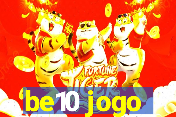 be10 jogo