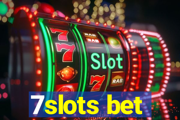 7slots bet