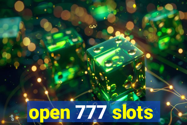 open 777 slots